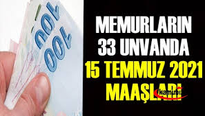 Temmuz ayında memurlara yüzde 5'lik zamma ilaveten yüzde 1.94 enflasyon farkı çıkması beklenirken, aile yardımı da artacak. Iste 15 Temmuz 2021 Olasi Memur Maas Listesi Ogretmen Polis Hemsire Hizmetli Avukat Vaiz Sef Sube