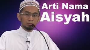 Mencari petunjuk dan cahaya bagi muslim. Arti Nama Aisyah Ustadz Adi Hidayat Lc Ma Youtube