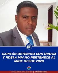 El Ministerio de Defensa (MIDE) aclaró que el capitán de corbeta de la  Armada de República Dominicana (ARD), Dailin Danilo Matos Méndez, detenido  con dos paquetes de cocaína y más de 1.4