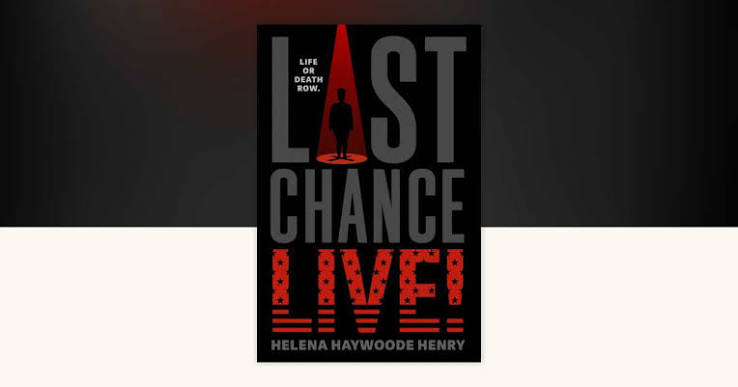 Last Chance Live! by Helena Haywoode Henry: 9780593625309 |  PenguinRandomHouse.com: Books