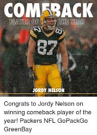 Co Player Of The Year The Packerpeople Jordy Nelson Congrats To Jordy Nelson On Winning Comeback Player Of The Year Packers Nfl Gopackgo Greenbay Meme On Me Me