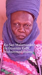 Kusan Malaman Ku, Tare da Iman Muhammad Salisu. Babban Limamin Keffi.