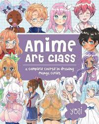 Anime Art Class: A Complete Course in Drawing Manga Cuties (Cute and Cuddly  Art, 4): Yoai: 9781631067648: Amazon.com: Books
