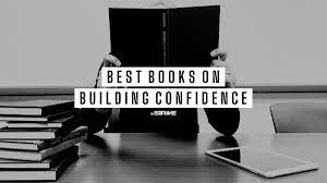 20 Best Books on Confidence to Level Up Your Self-Esteem