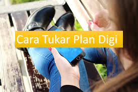 Tukar poin 3 dengan kuota data internet. Cara Tukar Plan Digi Prepaid Cepat Mudah Berjaya