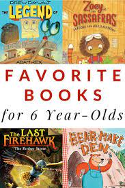 Favorite Books For Six Year Olds Books For 7 Year Old Boys Preschool Books Books