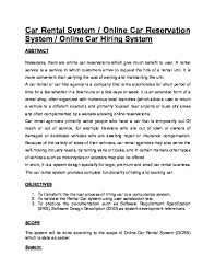 To enable online reservations, you simply install their plugin on your website. Pdf Car Rental System Online Car Reservation System Online Car Hiring System Adewuyi Oluwatosin Academia Edu