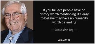 QUOTES BY WILLIAM LOREN KATZ