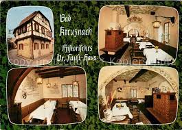 Objekttyp reihenendhaus kategorie haus zimmer 5.0 wohnfläche 117,00 m² grundstücksfläche ca. Ak Ansichtskarte Bad Kreuznach Historisches Dr Faust Haus Gastraeume Kat Bad Kreuznach Nr Kc83218 Oldthing Ansichtskarten Rheinland Pfalz