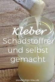 Kleister kann nicht nur schnell, sondern auch einfach zu hause hergestellt werden. Anleitung Klebstoff Selbstgemacht Plastik Und Schadstofffrei Bastelkleber Selber Machen Kleister Selber Machen Kleber Selber Machen
