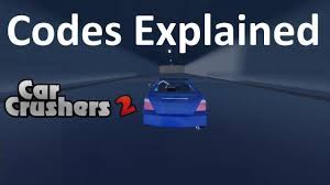 We would like to show you a description here but the site won't allow us. Codes Explained In Car Crushers 2 Roblox 2021 Youtube