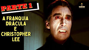 A FRANQUIA DRÁCULA E CHRISTOPHER LEE