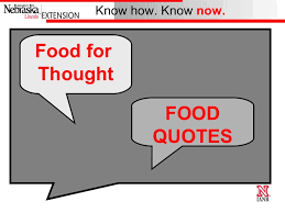 167 catchy and funny safety slogans for the workplace; Funny Food Quotes