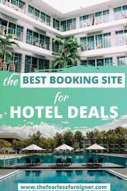Booking Com The Best Online Hotel Booking Site To Save You Money The Fearless Foreigner In 2021 Hotel Booking Sites Discount Hotel Sites Booking Sites