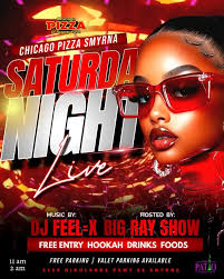 🎧 SATURDAY VIBES LOADING…, 📍 lit ‘til 2AM Call the crew Saturday  headquarters @chicagopizzasmyrna , 🌟 Energy Curator: @thebigrayshow , 🎶  Vibe Selector: DJ @feelx, nonstop heat inside the all-new Patio ...