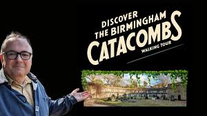 Discover Birmingham's Catacombs