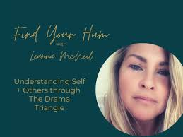 Episode #17 Drama Triangle: Understanding Self