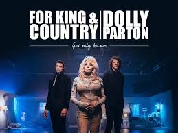 For King Country W Dolly Parton King And Country Dolly Parton Country