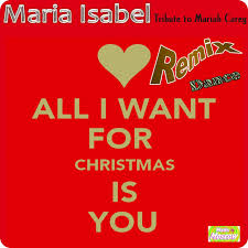 All i want for christmas is you tik tok. All I Want For Christmas Is You Dance Radio Edit Remix Tribute To Mariah Carey Single By Maria Isabel Spotify