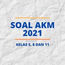 Soal An 2021 Materi Akm Survei Karakter Dan Survei Lingkungan Belajar Info Pendidikan Terbaru