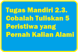 Lakukanlah evaluasi diri tentang upaya yang kalian lakukan dalam membina persatuan dan kesatuan di berbagai lingkungan. Tugas Mandiri 2 3 Cobalah Tuliskan 5 Peristiwa Yang Pernah Kalian Alami Operator Sekolah