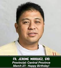 SVD-PHC Provincial Superior Fr. JEROME A. MARQUEZ, SVD has been elected as  one of the SVD General Councillor! The Lay Society of Arnold Janssen, Inc.  (LSSAJ, its officers and members, together with