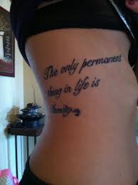 Quote tattoos are some of the most personal, individualized designs out there. Pin By Faith Jordan On Meaningful Family Quotes Tattoos Tattoo Quotes Family Love Quotes