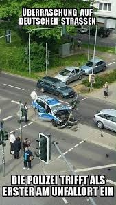 Meme Unfall Und Die Polizei Ist Schon Da Meme Unfall Und Die Polizei Ist Schon Da Meme Unfall Und Die Polizei Ist Schon Humor Funny Texts Funny Pictures
