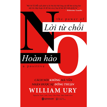 Lời Từ Chối Hoàn Hảo - Cách nói không mà vẫn nhận được sự đồng thuận