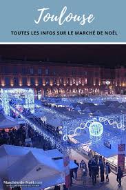 Marche De Noel Toulouse Marche De Noel Toulouse Noel