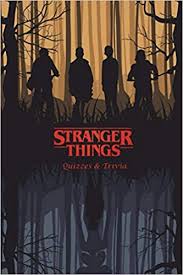 Stranger Things Quiz Book Trivia Questions Answers Quiz Amazon Co Uk Nguyen Rachel 9798692255495 Books