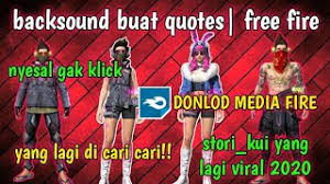 Fire and flame sound effects (123) download our free fire sound effects and turn up the heat on your project. Download Donwload Lagu Ff Untuk Quotes Yang Ada Suara Nya Mp3 Mp3 Mp4 Metrolagu