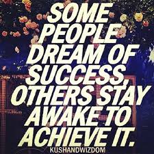 Some People Dream Of Success Others Make It Happen Dream Chasing Best Success Quotes How To Stay Awake Success Quotes