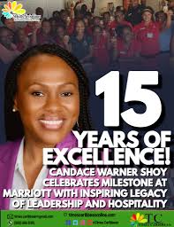 15 YEARS OF EXCELLENCE! CANDACE WARNER SHOY CELEBRATES MILESTONE AT  MARRIOTT WITH INSPIRING LEGACY OF LEADERSHIP AND HOSPITALITY