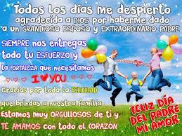 Ver más ideas sobre mensajes, mensajes para padres, mensajes dia del padre. Frases De Amor Para Mi Esposo Del Dia Del Padre Tui This Pana