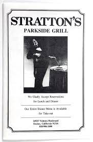 1980 S Vintage Take Out Menu Stratton S Parkside Grill Restaurant Encino Ca Take Out Menu Grill Restaurant Encino