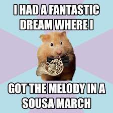 French Horn Memes Hornist Hamster Horn French Horn Band Marches Band Jokes Music Memes Music Jokes