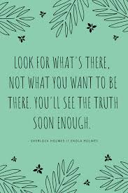 The Best Enola Holmes Quotes From The New Netflix Movie Sherlock Holmes Quotes Enola Holmes Enola