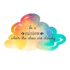 Try To Be A Rainbow Art Print By Quote Master Art Com Bright Quotes Rainbow Quote Art Prints Quotes