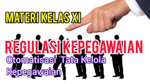 Silabus otomatisasi tata kelola kepegawaian kelas xii.kepegawaian kelas xii, materi otomatisasi tata kelola kepegawaian, modul administrasi kepegawaian, objek dari administrasi kepegawaian adalah, pengelolaan administrasi kepegawaian, pengelompokan administrasi kepegawaian. Regulasi Kepegawaian Materi Kelas Xi Otomatisasi Tata Kelola Kepegawaian Youtube