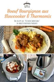 Kitchen Im Possible Boeuf Bourgignon Slowcooker Thermomix Herd Rezept Rezepte Rindfleisch Slow Cooking