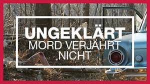 Wenn verjähren missglückte mordversuche, bzw. Verschleppt Und Verscharrt Episode 7 Staffel 2 Ungeklart Mord Verjahrt Nicht Kabel Eins Doku