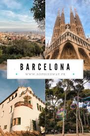 Barcelone Une Journee Au Soleil Sophie S Way Barcelone Voyage Europe Faire De Belles Photos