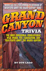Please, try to prove me wrong i dare you. Grand Canyon Trivia Lago Don 9781606390047 Amazon Com Books
