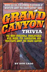 Instantly play online for free, no downloading needed! Grand Canyon Trivia Lago Don 9781606390047 Amazon Com Books