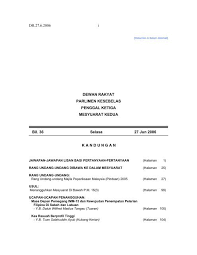 Jan 13, 2014 · bagaimanapun, kebebasan dalam penyebaran bergama adalah tidak mutlak. Dr 27 6 2006 I Dewan Rakyat Parlimen Kesebelas