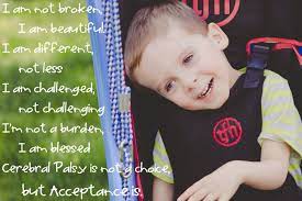 Enjoy reading and share 21 famous quotes about cerebral palsy with everyone. 22 Cerebral Palsy Quotes Ideas Cerebral Palsy Cerebral Palsy Quotes Cerebral Palsy Awareness