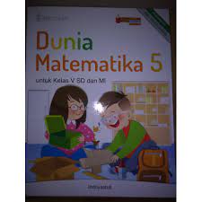 Kunci jawaban matematika kelas 4 kurikulum 2013. Buku Dunia Matematika Sd 5 Bk129 Shopee Indonesia