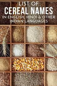 Cereals Names Names Of Grains In English Hindi Tamil Cereals List