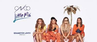 Qué bien se ve me hipnotiza su cintura cuando. Cnco Little Mix Reggaeton Lento Remix Single Review Amnplify